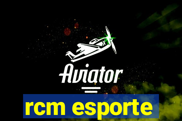 rcm esporte